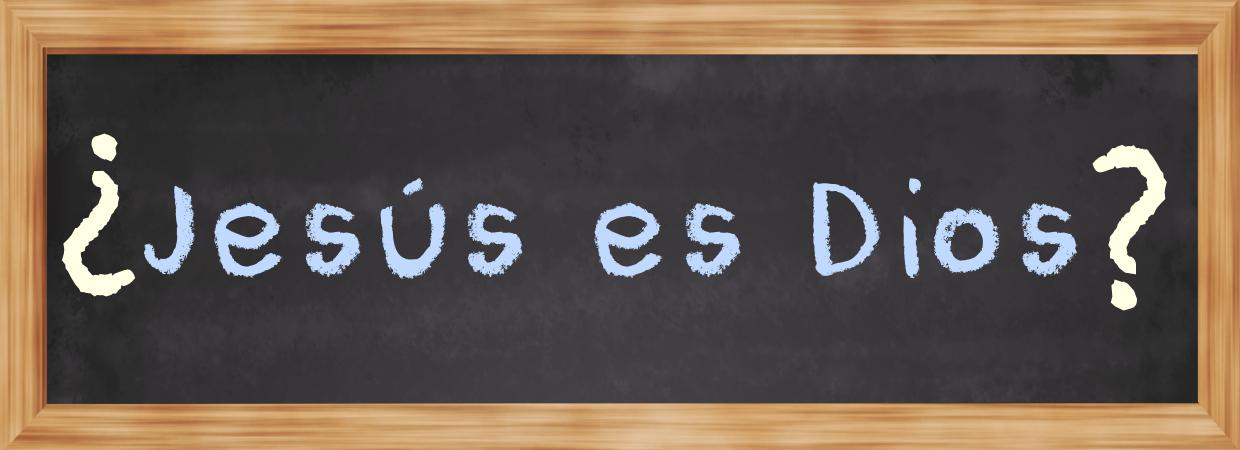 Featured image for “¿Jesús es Dios?”