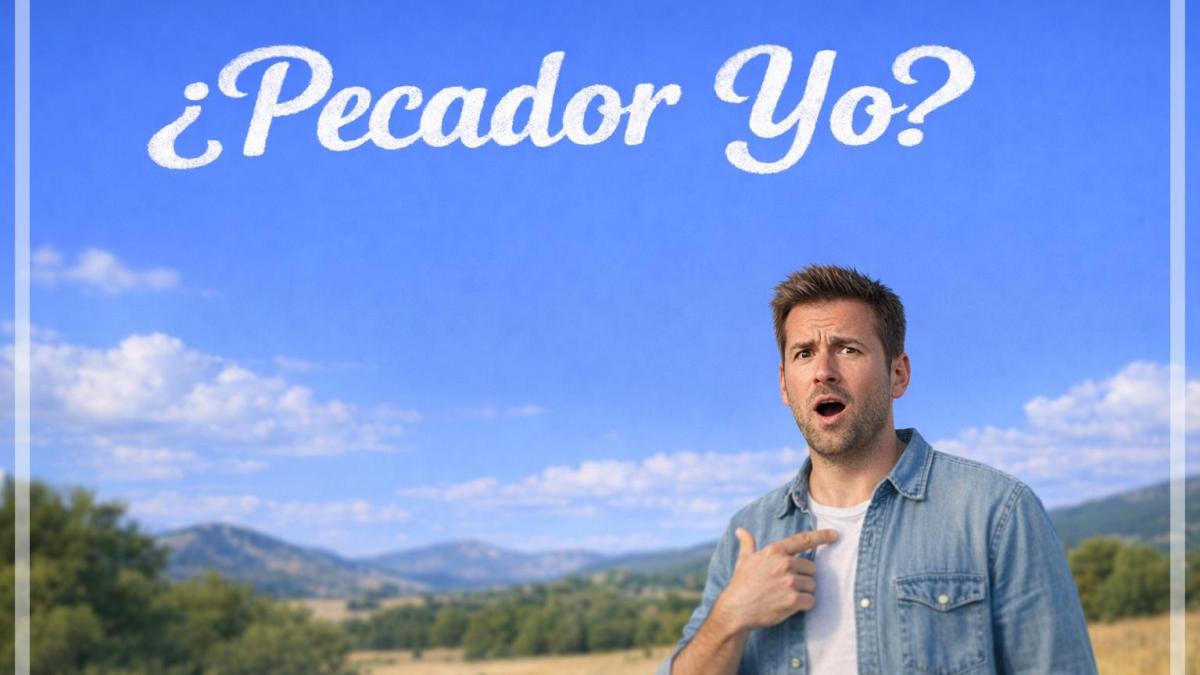 Featured image for “¿Pecador yo?”