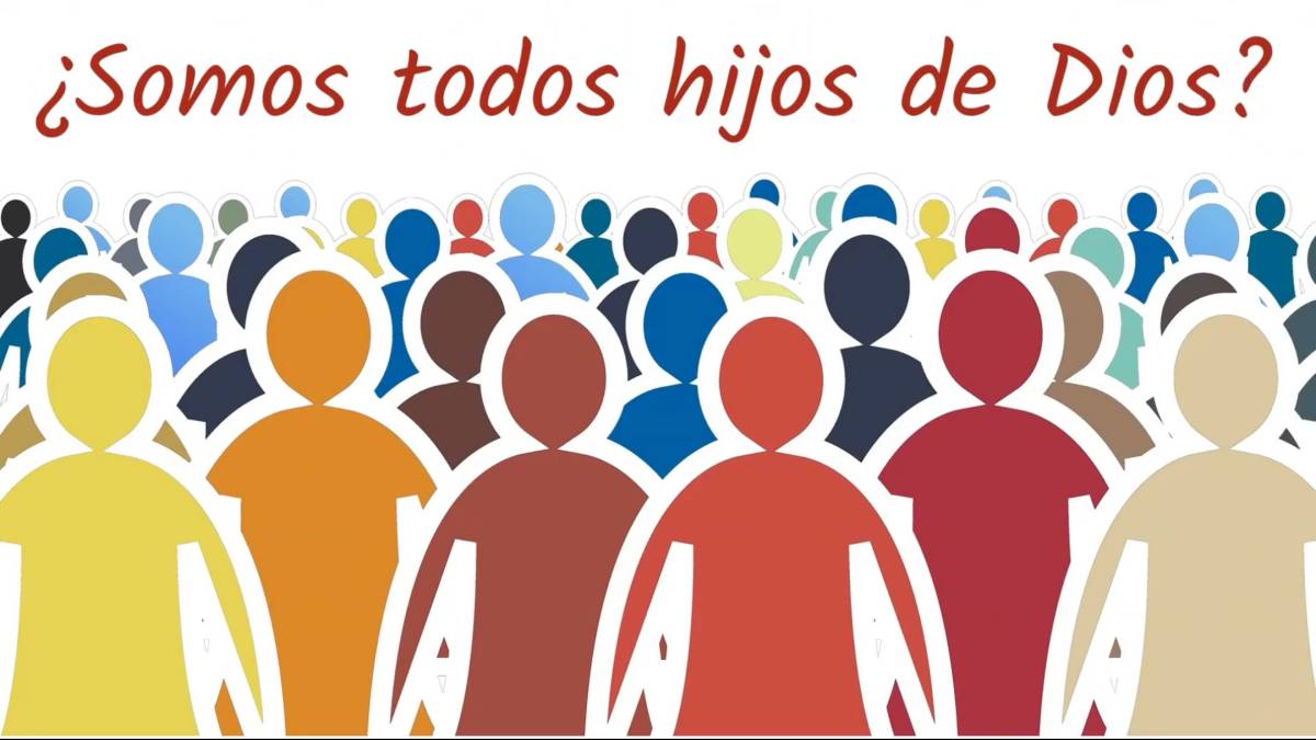 Featured image for “¿Somos todos hijos de Dios?”