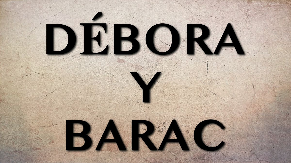 Featured image for “Débora y Barac”