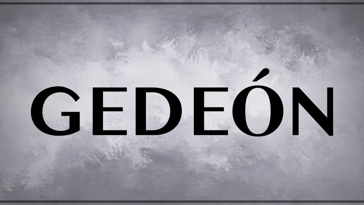 Featured image for “Gedeón”